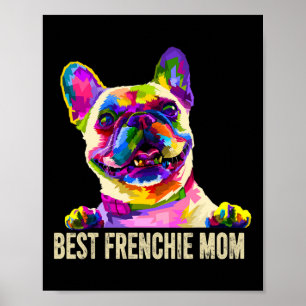 Art Beste Frenchie-Mama Französische Bulldogge Hun Poster