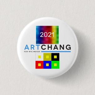 Art Chang NYC Mayor 2021 Button