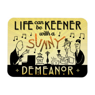 Art Deco 20s Retro Sunny Demeanor Inspiration Magnet