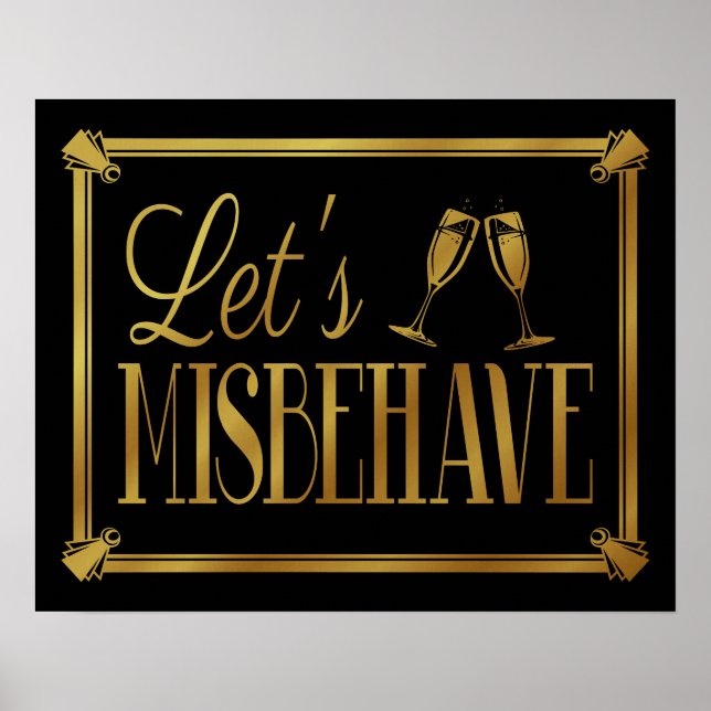 Art Deco 20's style BLACK text LET'S MISBEHAVE Poster (Vorne)