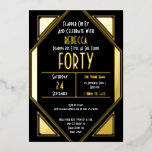 Art Deco 40. Geburtstag Black Gold Real Folieneinladung<br><div class="desc">Art Deco 40. Geburtstag Black Gold Real. Feiern Sie Ihren vierzigsten brüllenden 20er-Jahre-Stil und laden Sie Ihre Gäste mit diesem gläsernen Design mit echter Folie in Gold,  Silber oder Rose Gold ein. Personalisieren Sie den Text einfach,  und Sie können auch die Hintergrundfarbe auf jeder Seite ändern,  wenn Sie möchten.</div>