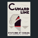 Art Deco Cunard Line Poster<br><div class="desc">Kontaktieren Sie uns,  wenn Sie die gewünschte Größe haben oder dieses Bild auf anderen Zazzle Geschenken gewollt haben. Unsere eigene minimale Art Deko Vektor Arbeit,  inspiriert durch ein altes Bild der 20er Jahre. Übersetzung aus dem Französischen: Cunard Line,  United Staaten und Kanada. Von Cherbourg und Le Havre.</div>