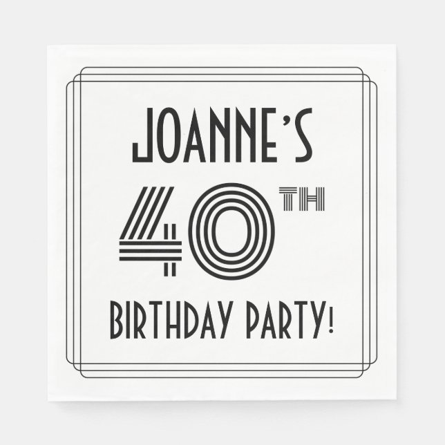 Art Deco Inspiriert 40. Geburtstag Party, Individu Serviette (Vorderseite)