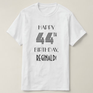 Art Deco Inspiriert Look 44. Geburtstagsparty Shir T-Shirt