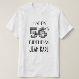 Art Deco Inspiriert Look 56. Geburtstagsparty Shir T-Shirt