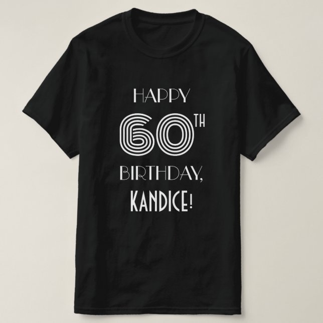 Art Deco Inspiriert Stil 60. Geburtstagsparty Shir T-Shirt (Design vorne)