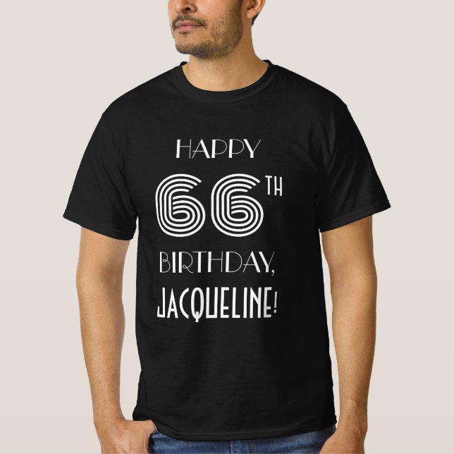 Art Deco Inspiriert Stil 66. Geburtstagsparty Shir T-Shirt (Vorderseite)