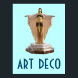 Art-Deco-Poster 16 Poster<br><div class="desc">Ein klassisches Deko Poster aus der Zeit des Stils und des Designs. Auf dem Poster befindet sich eine Statue aus Metall, die auf einem Steinsockel montiert ist. Die Figur hat ihre Arme ausgestreckt und ihr Gewand ist drapiert und fließt von ihren Armen.</div>