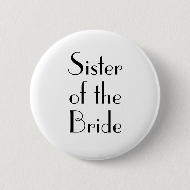 Art Deco Schwester der Braut Hochzeitsbutton Button (Vorderseite)