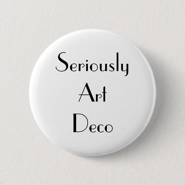 Art Deco Seriös Typografie Button (Vorderseite)