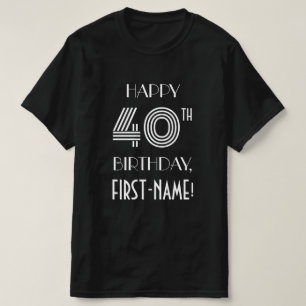Art Deco  Stil 40. Geburtstag Party Shirt