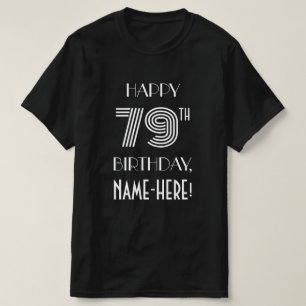 Art Deco Stil 79. Geburtstagsparty Shirt