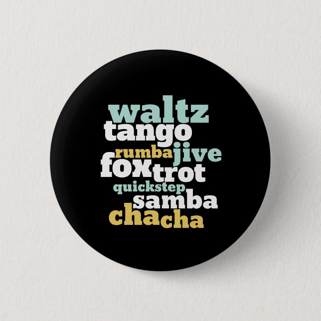 Art des Ballroom Dance Waltz Tango Foxtrot Samba Button (Vorderseite)