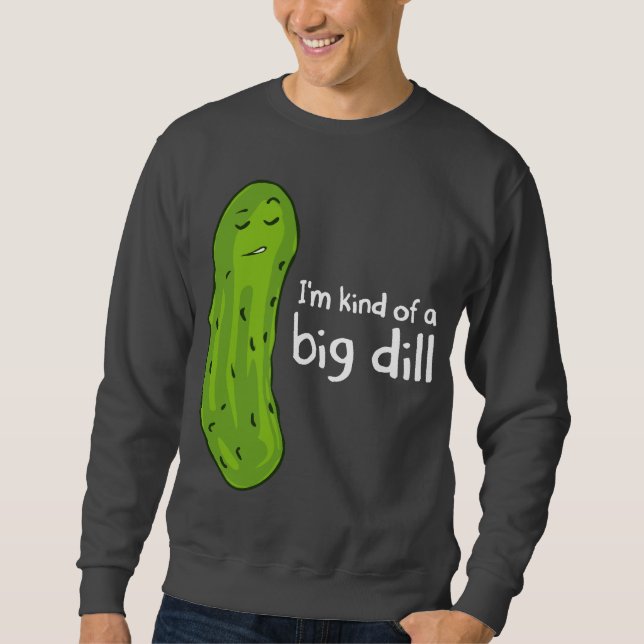 Art einer Sache-Dillgurke Sweatshirt (Vorderseite)