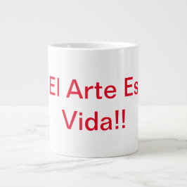 Art Is Life Specialty Mug Jumbo-Tasse
