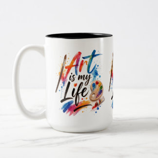 Art is my life zweifarbige tasse