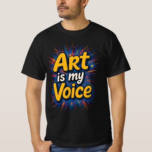 Art Is My Voice – Vibrant Typography T-Shirt (Vorderseite)