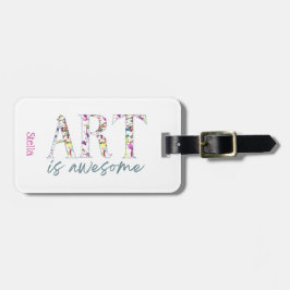 Art ist großartig personalisiert  gepäckanhänger