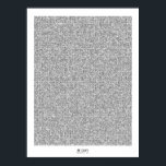 Art Pi - Graphic Pi bis zur 31.415. Dezimalstelle Poster<br><div class="desc">Wenn Wissenschaft mit moderner Kunst zu tun hat! Dies ist die wahre grafische Darstellung dessen,  wie Pi zur 31.415. Ziffer hinter dem Dezimalpunkt aussieht. Jeder Grau-Schatten stellt eine Ziffer von 0 bis 9 dar.</div>
