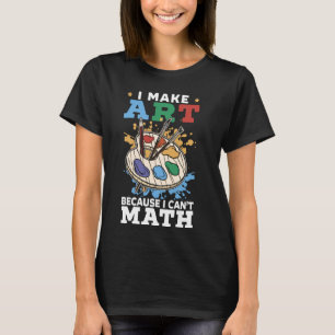 Art Student Künstlerische Künstlerisch Paint Brush T-Shirt
