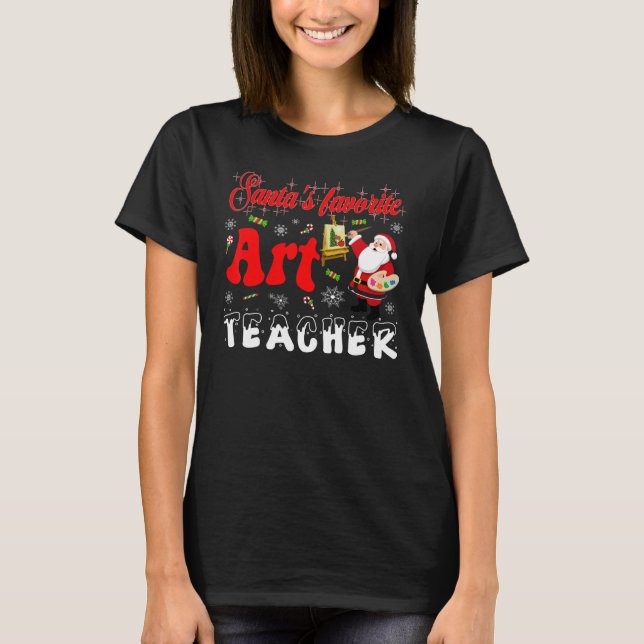 Art teacher Christmas   Santas Favorite teacher T-Shirt (Vorderseite)