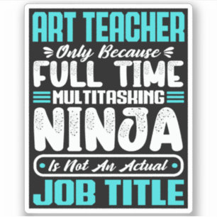 Art Teacher Job Titel Beruf Funny Creative Aufkleber