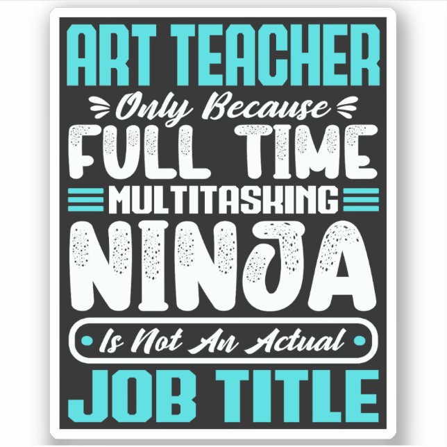 Art Teacher Job Titel Beruf Funny Creative Aufkleber (Vorderseite)