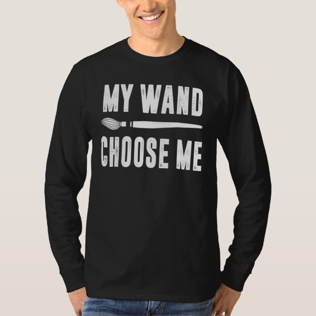 Art Teacher my Wand Choose Me T-Shirt (Vorderseite)