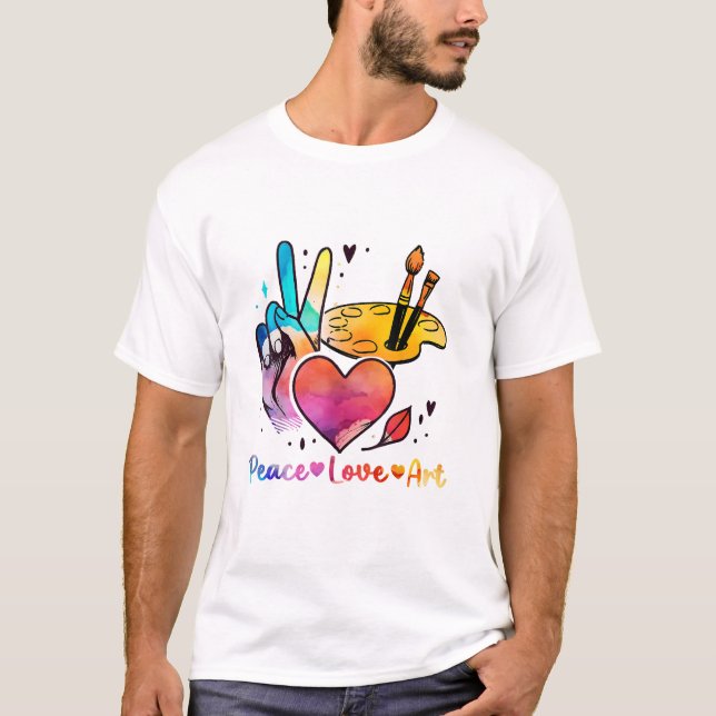 Art Teacher Peace Liebe Art für Künstler und Maler T-Shirt (Vorderseite)