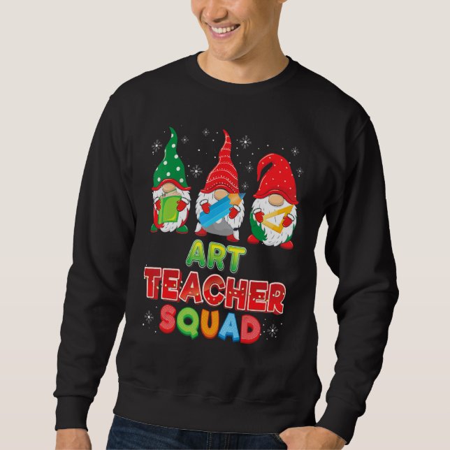 Art Teacher Squad Weihnachtsgnomes Gnome Sweater U Sweatshirt (Vorderseite)