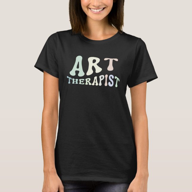 Art Therapist Teacher Artistic T-Shirt (Vorderseite)