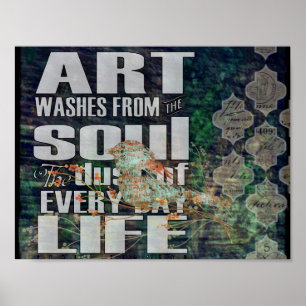 Art washes the soul digital collage poster