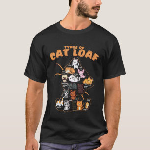 Arten von Katzen Laib Cute Kätzchen Lustiger Katze T-Shirt