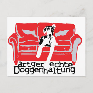 Artgerechte Doggenhaltung translates to Postkarte