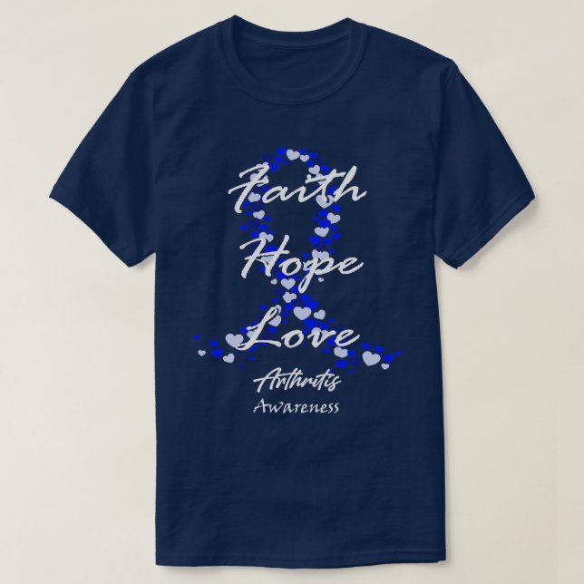 Arthritis Awareness Glaube Hoffnung Liebe Hoffnung T-Shirt (Design vorne)