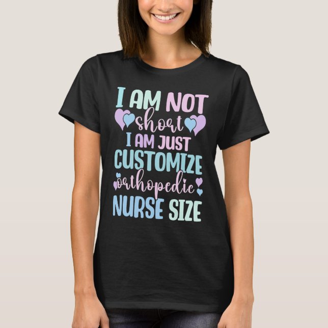 Arthritis Nursing Woman Customize Orthopedic Nurse T-Shirt (Vorderseite)