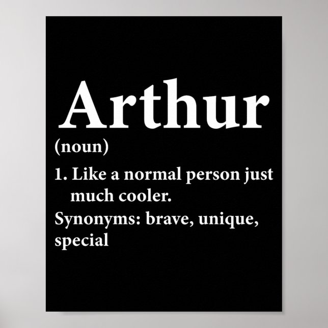 Arthur Name Definition Funny D  Poster (Vorne)