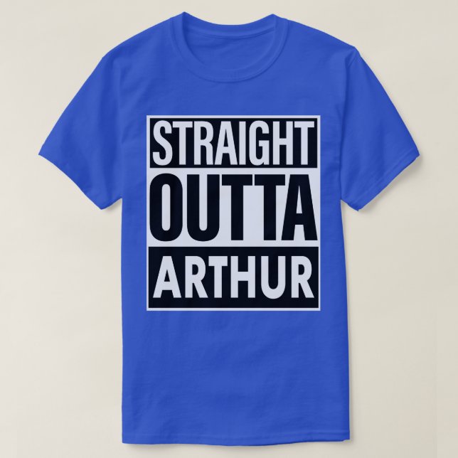 Arthur Name Straight Outta Arthur T-Shirt (Design vorne)
