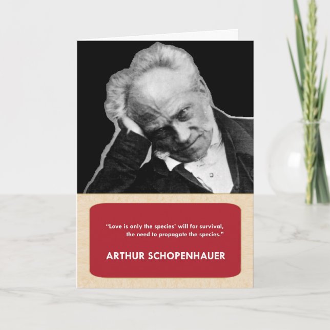 Arthur Schopenhauer Anti-Valentine-Tageskarte Feiertagskarte (Vorderseite)