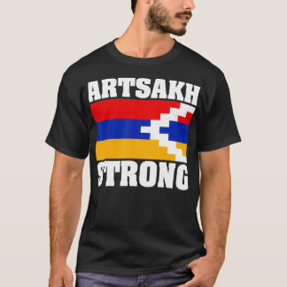 Artsakh Strong Armenia Flag Colors T-Shirt