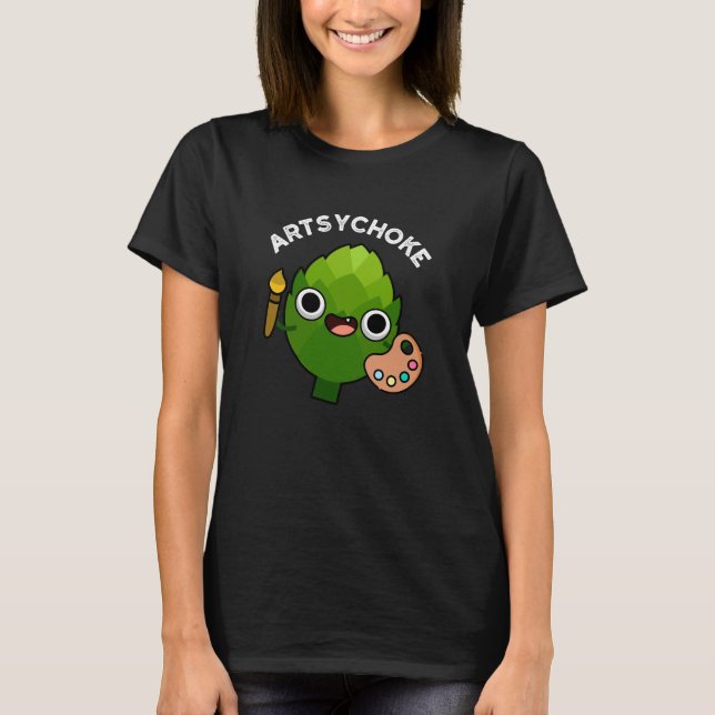 Artsychoke Funny Veggie Artichoke Pun Dark BG T-Shirt (Vorderseite)