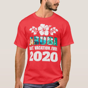 Aruba Best Vacation Ever 2020 Souvenir Geschenk T-Shirt