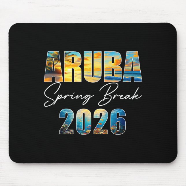 Aruba Spring Break 2026 Summer Vacation Beach  Mousepad (Vorne)