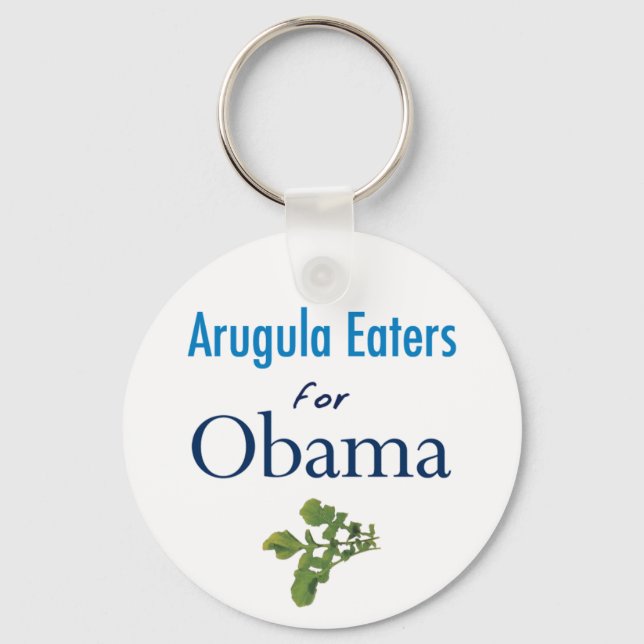 Arugula Eaters für Obama-Schlüsselanhänger Schlüsselanhänger (Vorderseite)