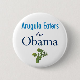 Arugula-Esser für Obama-Knopf Button