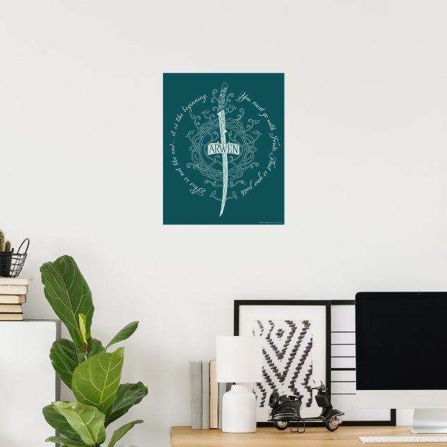 ARWEN™ Elbenschwert-Zitat Poster (Heimbüro)