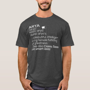 Arya Name Arya Definition Arya weibliche Name Arya T-Shirt