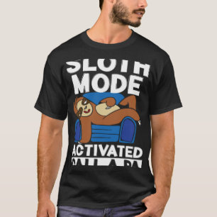 Arzt Assistant PA Sloth Mode aktiviert Call a T-Shirt