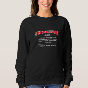Arzt Definition Doktor Humor Md Sprüche Zitate Sweatshirt