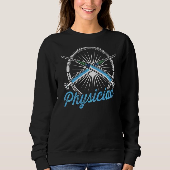 Arzt Doktor der Medizin Sweatshirt (Vorderseite)